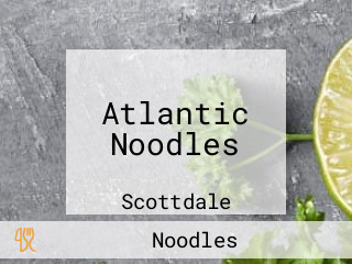 Atlantic Noodles