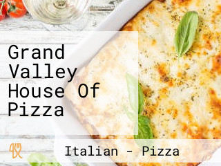 Grand Valley House Of Pizza