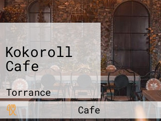 Kokoroll Cafe