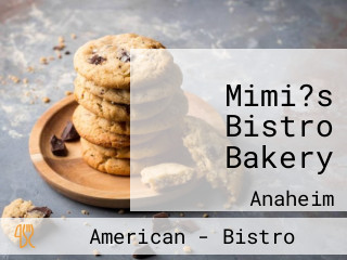 Mimi?s Bistro Bakery