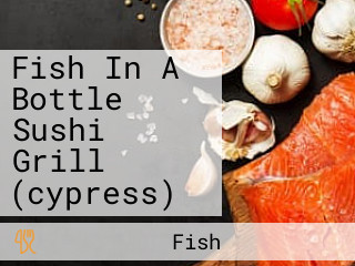 Fish In A Bottle Sushi Grill (cypress)