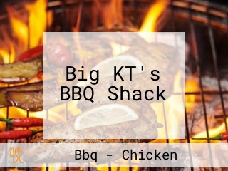 Big KT's BBQ Shack