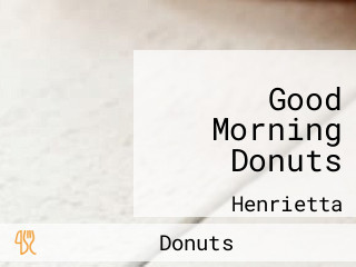 Good Morning Donuts