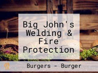 Big John's Welding & Fire Protection Service, LLC