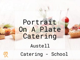 Portrait On A Plate Catering