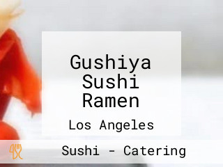 Gushiya Sushi Ramen