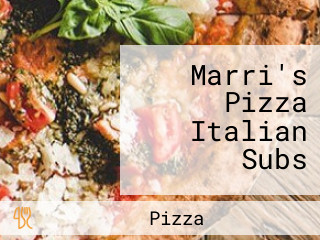 Marri's Pizza Italian Subs