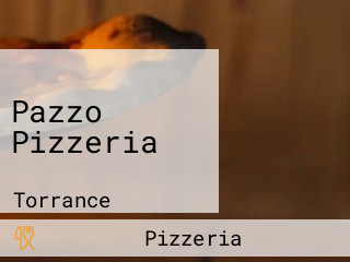 Pazzo Pizzeria