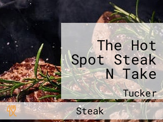 The Hot Spot Steak N Take