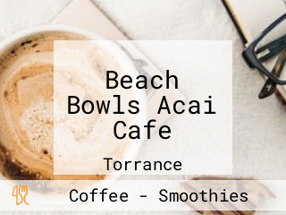 Beach Bowls Acai Cafe