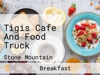 Tigis Cafe And Food Truck