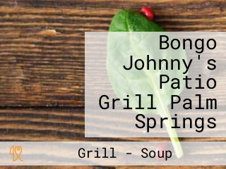 Bongo Johnny's Patio Grill Palm Springs