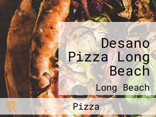 Desano Pizza Long Beach