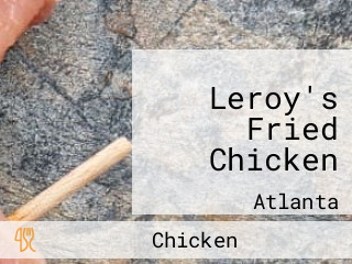 Leroy's Fried Chicken