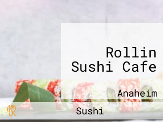 Rollin Sushi Cafe