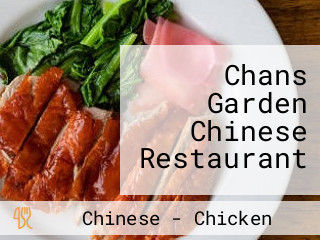 Chans Garden Chinese Restaurant