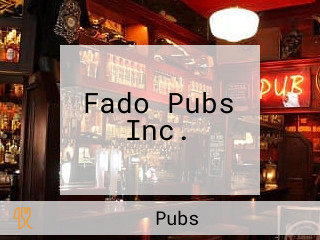 Fado Pubs Inc.