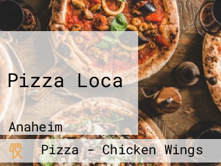 Pizza Loca