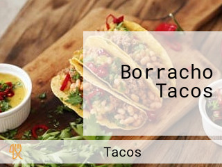 Borracho Tacos