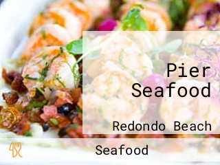 Pier Seafood