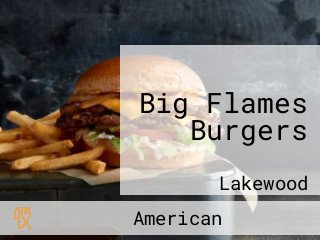 Big Flames Burgers