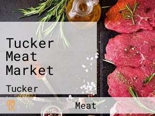 Tucker Meat Market