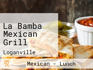 La Bamba Mexican Grill