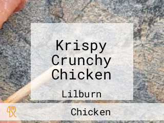 Krispy Crunchy Chicken