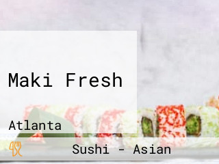 Maki Fresh