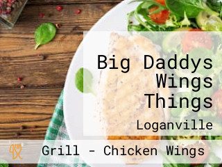 Big Daddys Wings Things