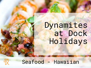 Dynamites at Dock Holidays