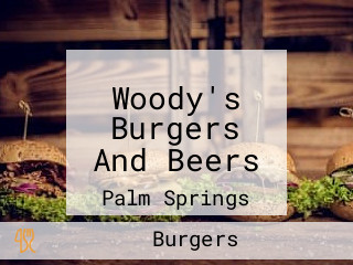 Woody's Burgers And Beers