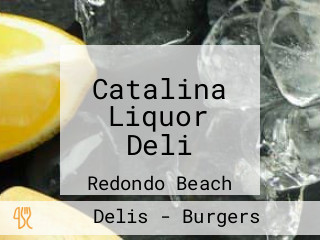 Catalina Liquor Deli