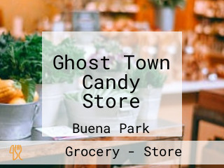 Ghost Town Candy Store