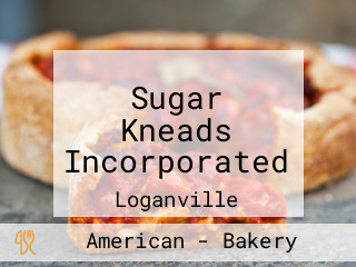 Sugar Kneads Incorporated