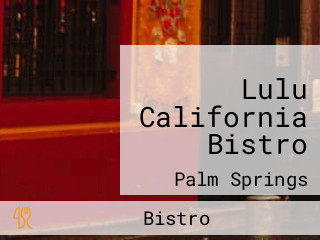 Lulu California Bistro