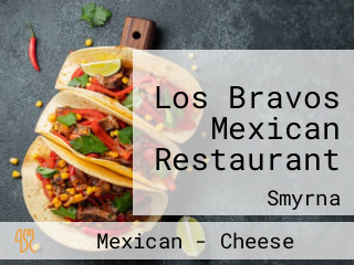 Los Bravos Mexican Restaurant