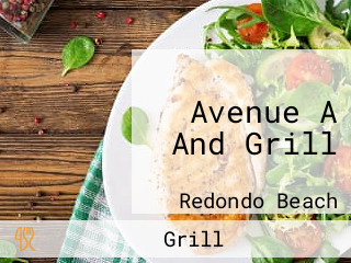 Avenue A And Grill