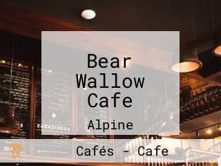 Bear Wallow Cafe