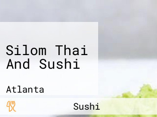 Silom Thai And Sushi