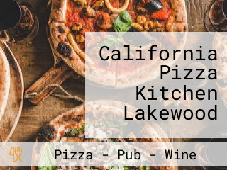 California Pizza Kitchen Lakewood