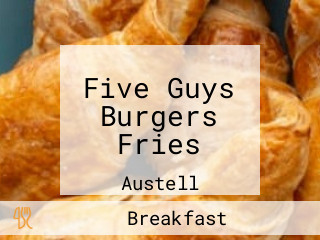 Five Guys Burgers Fries