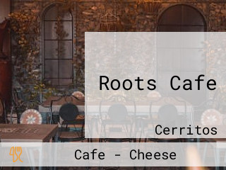 Roots Cafe