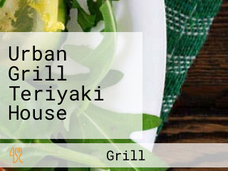 Urban Grill Teriyaki House