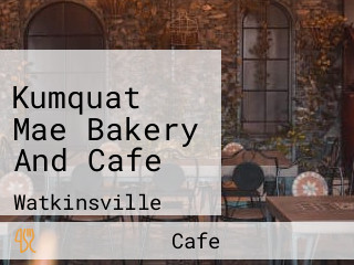 Kumquat Mae Bakery And Cafe