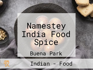 Namestey India Food Spice