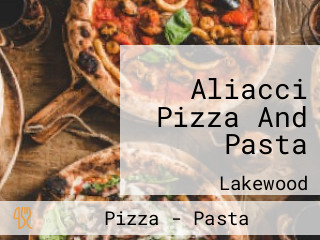 Aliacci Pizza And Pasta