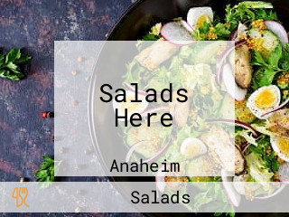 Salads Here