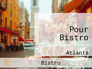 Pour Bistro