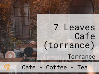 7 Leaves Cafe (torrance)